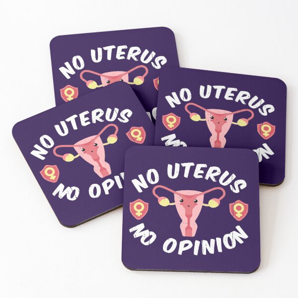 Item preview, No Uterus No Opinion: Women's Reproductive Rights designed and sold by Happy Puppy Print On Demand.