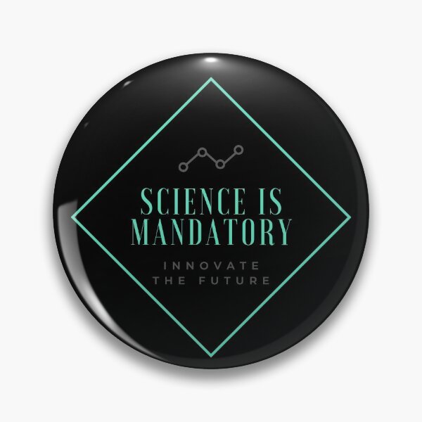 Item preview, Science is Mandatory, Innovate the Future designed and sold by Sledge-Vision.