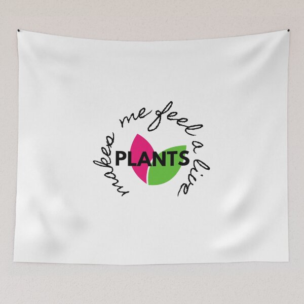 Item preview, Plants make me feel alive 4.0 designed and sold by kyds.