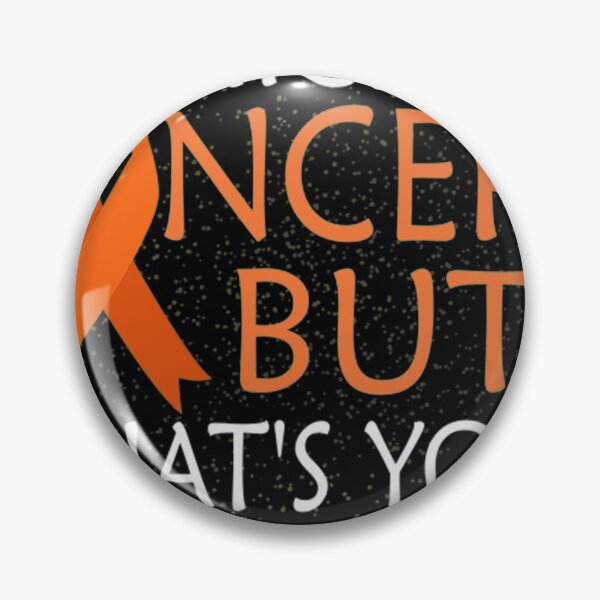 Item preview, I'm hicking Cancer superpower Leukemia Awareness warrior  designed and sold by hqOke611.