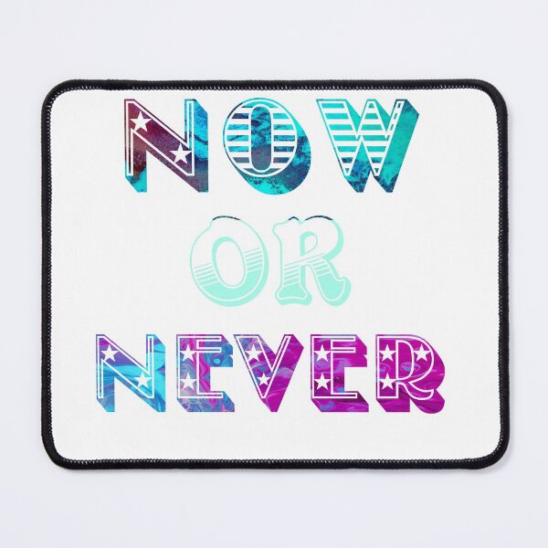 Item preview, Now or Never  designed and sold by Nachiteca.