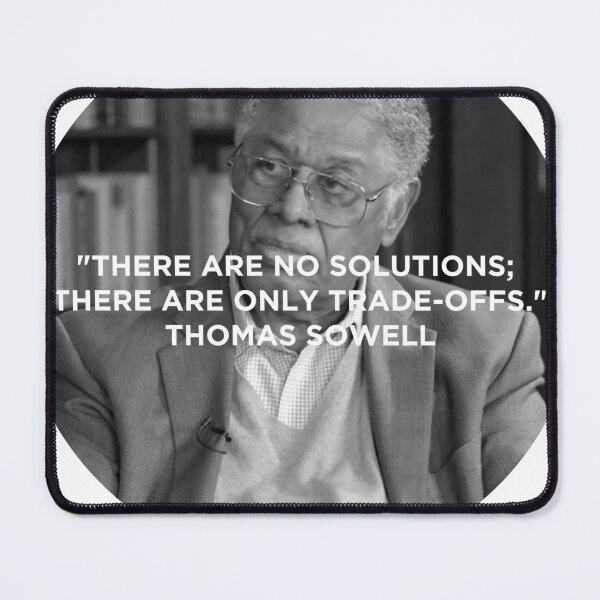 Item preview, Thomas Sowell Quote designed and sold by dcarrera.