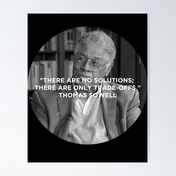 Item preview, Thomas Sowell Quote designed and sold by dcarrera.