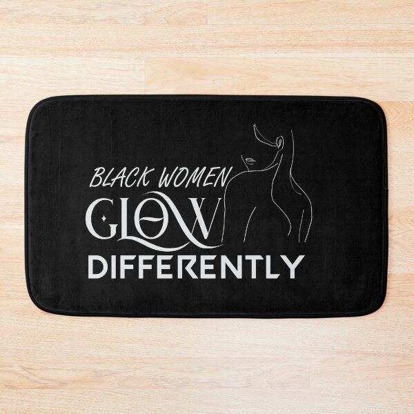 Item preview, black women glow differently - black women designed and sold by cruzzcreation.