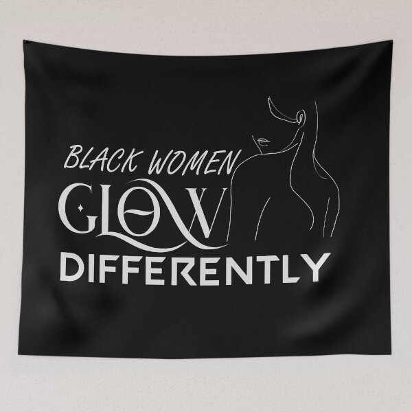 Item preview, black women glow differently - black women designed and sold by cruzzcreation.