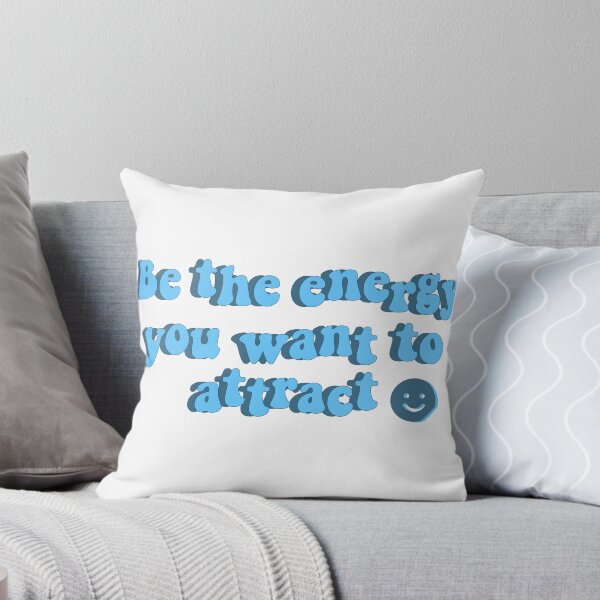 Item preview, Be the energy you want to attract designed and sold by 07rch.