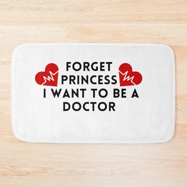Item preview, Forget Princess I want to Be a Doctor | Forget Princess I want to Be a Doctor design lover designed and sold by ExpertSayeed.