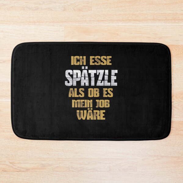 Item preview, Spätzle Job - Funny Swabian Sayings, Swabians designed and sold by Schwaben Designs.