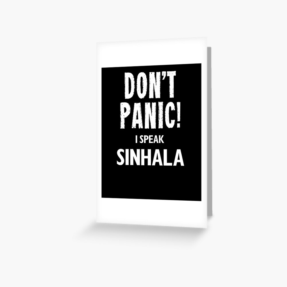 don-t-panic-i-speak-sinhala-greeting-card-for-sale-by-gurugifts