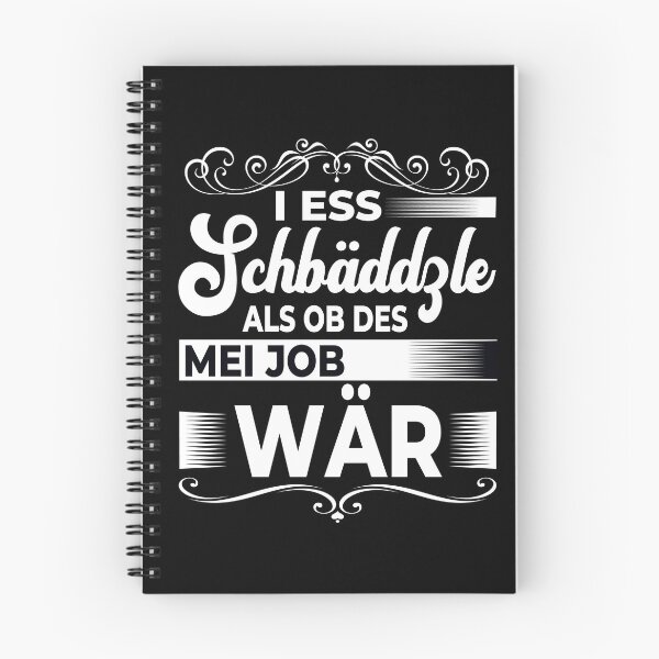 Item preview, Spätzle Job - Funny Swabian Sayings, Swabians designed and sold by Schwaben Designs.