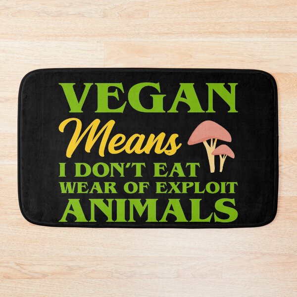 Item preview, Vegan means I don't eat wear of exploit animals  designed and sold by Genjitsu-Art.