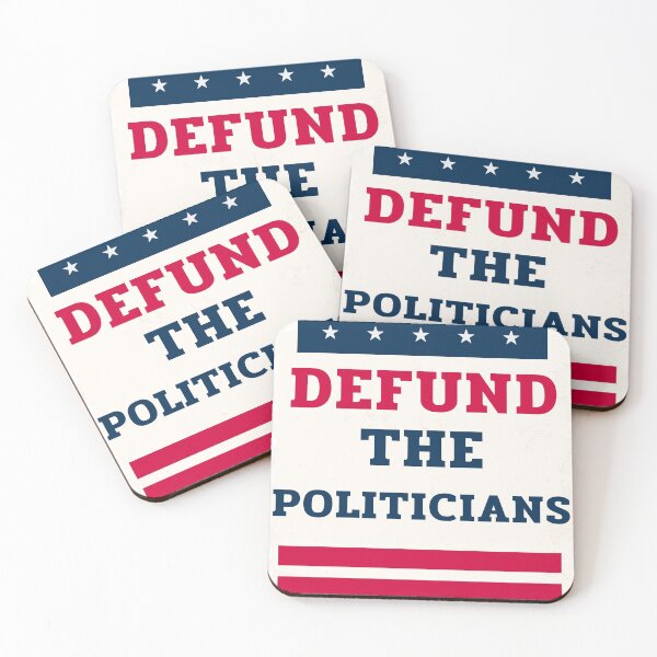Item preview, Defund the politicians designed and sold by Scorpia67.