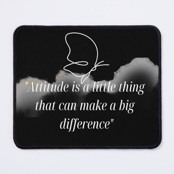 Item preview, Attitude is a little thing that makes a big difference -Positive Attitude Quotes designed and sold by Red-ElYoubi.