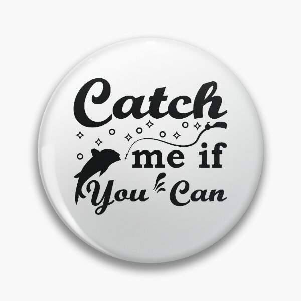 Item preview, Catch Me If You Can designed and sold by eajob.