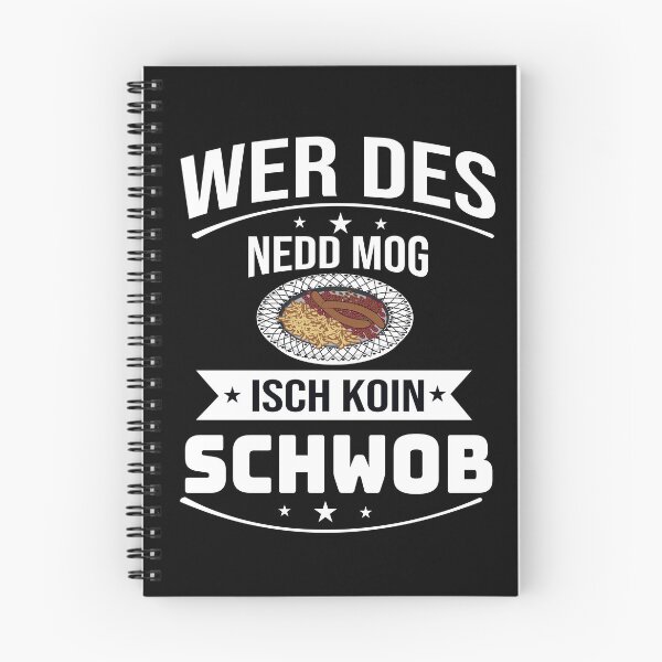 Item preview, Wer Des Nedd Mog - Funny Swabian Sayings, Swabians designed and sold by Schwaben Designs.