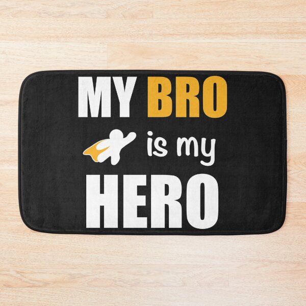 Item preview, My bro is my hero, my brother is my hero designed and sold by Alooatta.