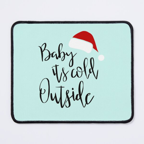 Item preview, Baby it’s cold outside designed and sold by Anastasia Toska.