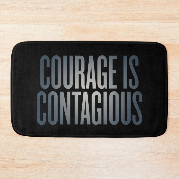 Item preview, Courage is contagious v.2 designed and sold by x1brett.