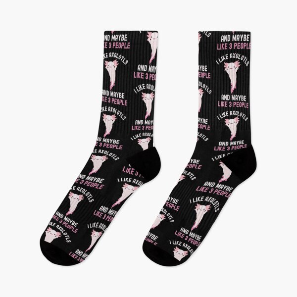 Item preview, I Like Axolotls And Maybe Like 3 People designed and sold by Fabvity.