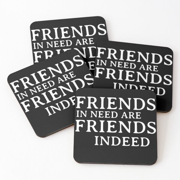 Item preview, Friend in need is a friend indeed designed and sold by wiggy38.