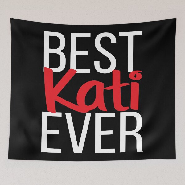 Item preview, Best Kati Ever designed and sold by ProjectX23.