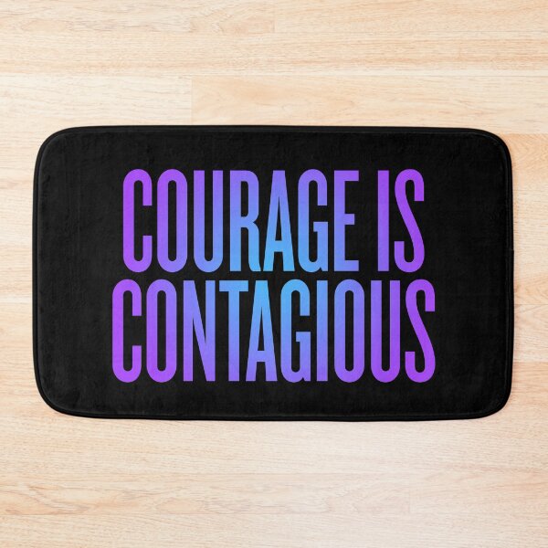 Item preview, Courage is contagious v.3 designed and sold by x1brett.