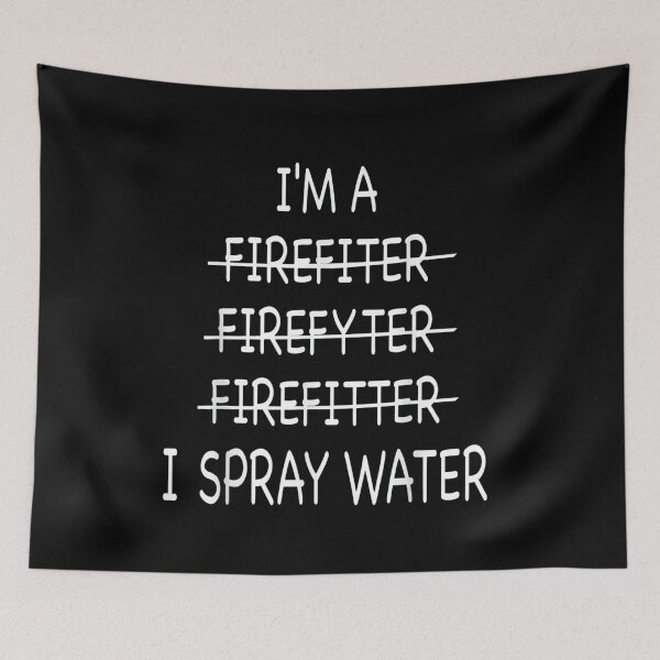 Item preview, Im A Firefighter Funny Mens I Spray Water Fire Rescue | Funny Firefighter Gift designed and sold by ghazalish.