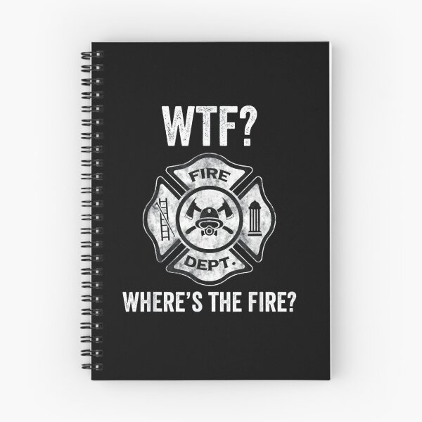 Item preview, WTF Where's The Fire | Funny Firefighter Gift designed and sold by ghazalish.
