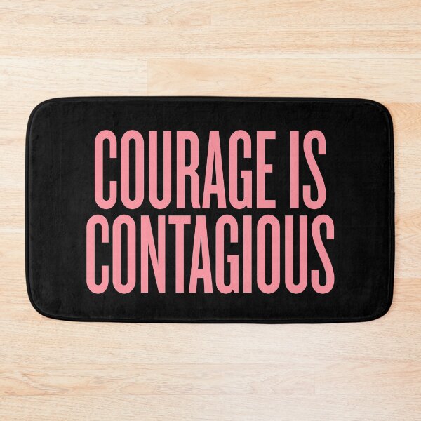 Item preview, Courage is contagious v.5 designed and sold by x1brett.