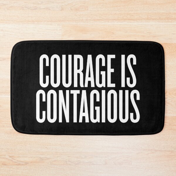 Item preview, Courage is contagious v.7 designed and sold by x1brett.