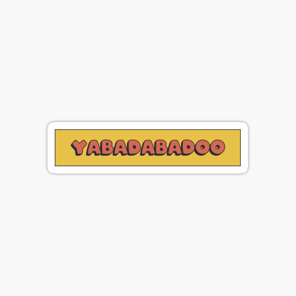 Vista previa del artículo con la obra «Yabadabadoo», diseñado y vendido por ShineCreative.