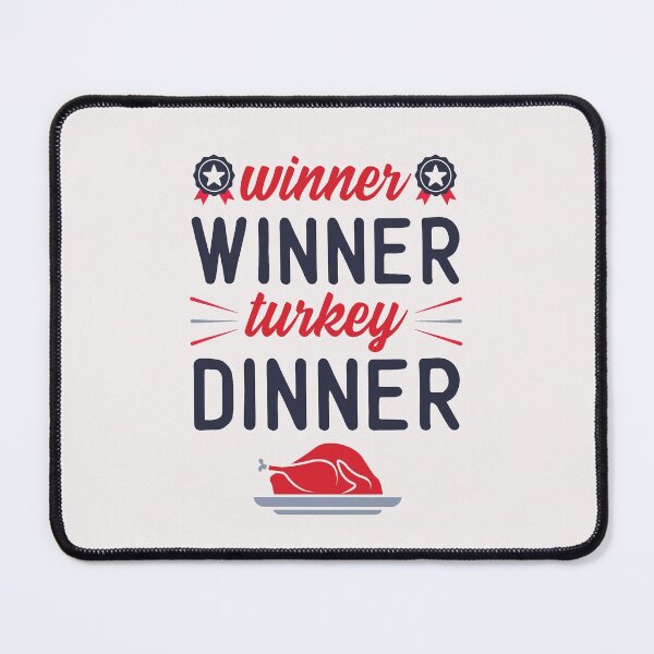 Item preview, Winner Winner Turkey Dinner | Funny Thanksgiving Quotes designed and sold by DrawingBoard.