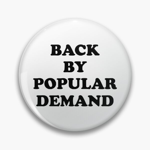 Item preview, Back By Popular Demand designed and sold by rsty11.