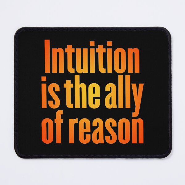 Item preview, Intuition is the ally of reason v.5 designed and sold by x1brett.