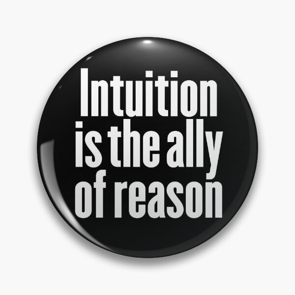 Item preview, Intuition is the ally of reason v.7 designed and sold by x1brett.