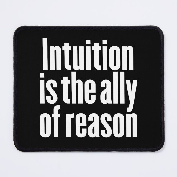 Item preview, Intuition is the ally of reason v.7 designed and sold by x1brett.