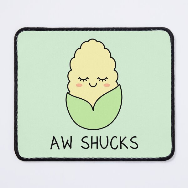 Item preview, Aw Shucks pun designed and sold by TashaVector.