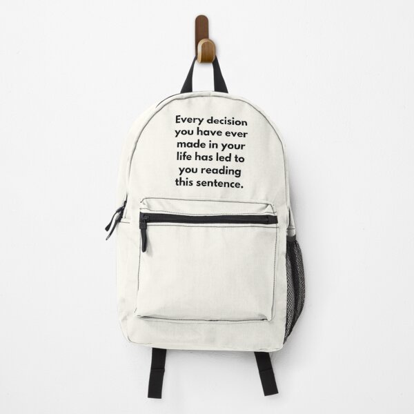 Item preview, Every decision you have ever made in your life has led to you reading this sentence designed and sold by Jajamon.