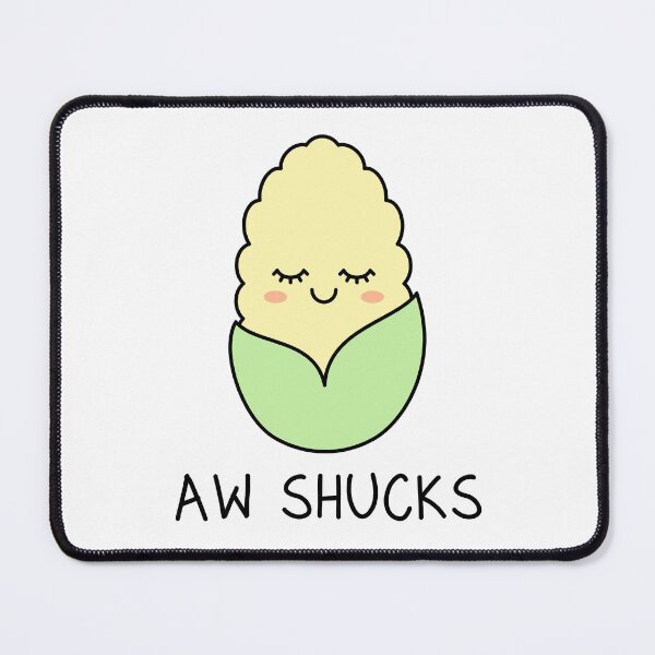 Item preview, Aw Shucks designed and sold by TashaVector.