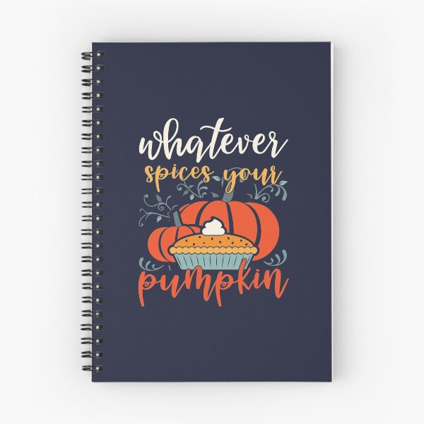 Item preview, Whatever Spices Your Pumpkin | Funny Thanksgiving Quotes designed and sold by DrawingBoard.