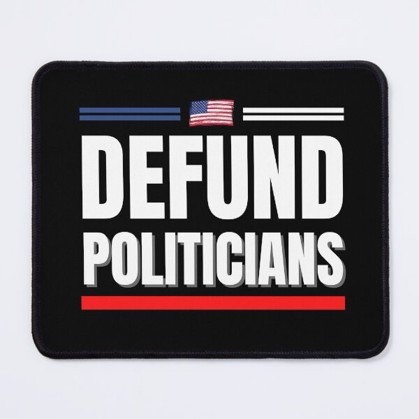 Item preview, Defund Politicians - Defund The Politicians - Libertarian Political Anti Government designed and sold by PhatSanthaphan.