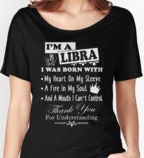I Am A libra Funny Shirt Women's Relaxed Fit T-Shirt