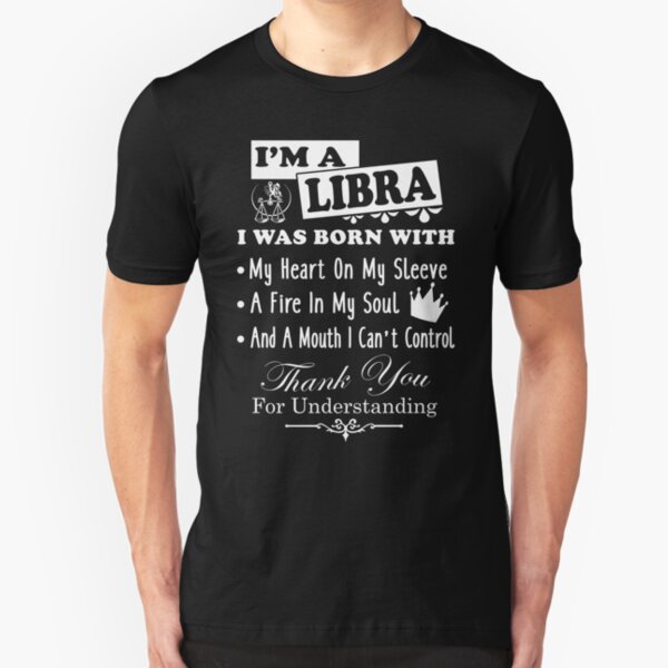I Am A libra Funny Shirt Slim Fit T-Shirt