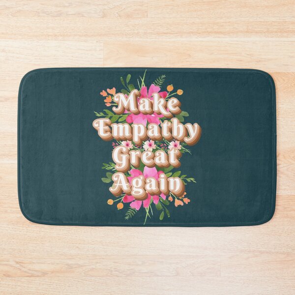 Item preview, Make Empathy Great Again designed and sold by likebakerdo.