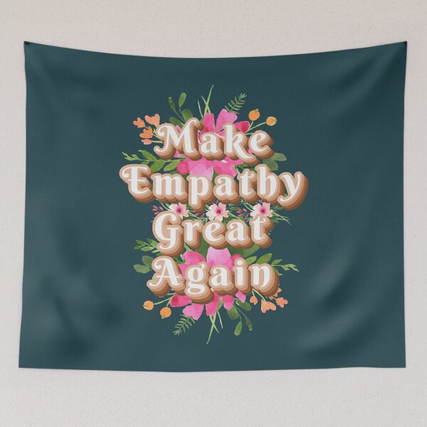 Item preview, Make Empathy Great Again designed and sold by likebakerdo.