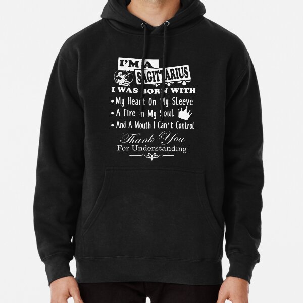 I Am A Sagittarius Shirt Pullover Hoodie