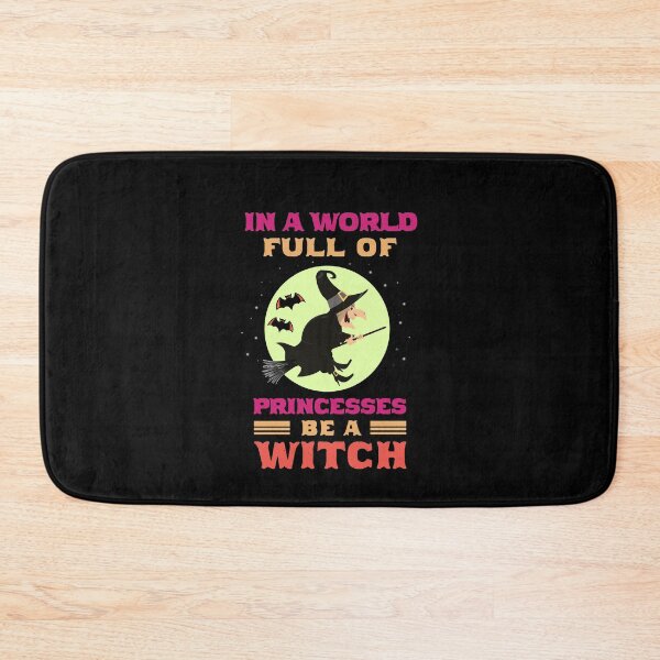 Item preview, World Full Of Princesses Be A Witch - Halloween designed and sold by Ibu83.