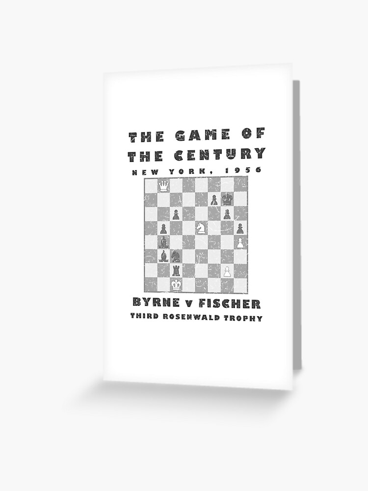 Chess 'Game of the Century' - Byrne v Fischer 1956 | Greeting Card