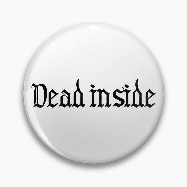 Item preview, Dead inside Gothic designed and sold by HussainArt99.