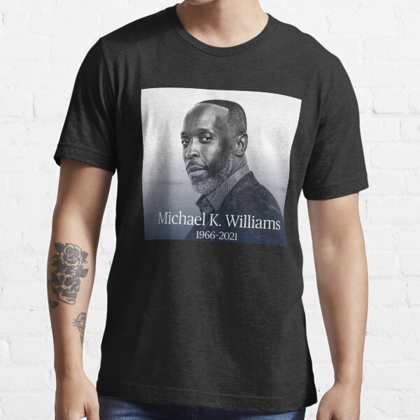 Michael k. williams, rip michael k, Rest In Peace michael k. williams, michael k. williams rip Essential T-Shirt